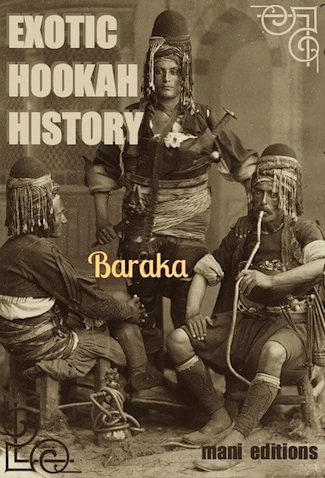 Baraka's Exotic HOOKAH History eBook 110 pages